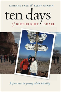 Paperback Ten Days of Birthright Israel: A Journey in Young Adult Identity Book