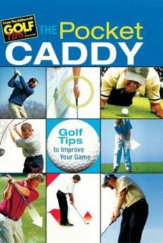 Paperback Pocket Caddy: Golf Tips to Improve Your Game Book