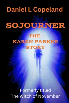 Sojourner: The Karen Parker Story