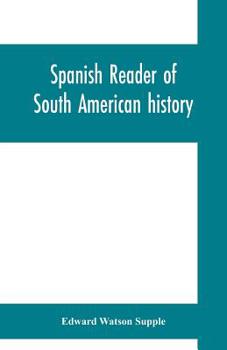 Paperback Spanish reader of South American history Book