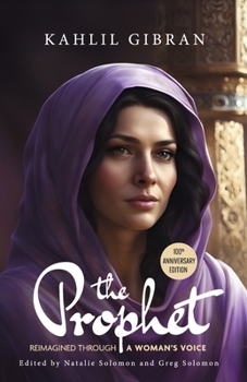 Paperback The Prophet: Reimagined Through a Woman's Voice Book
