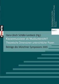 Paperback Klassenmusizieren als Musikunterricht? [German] Book