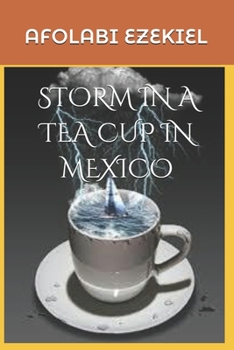 Paperback Storm in a Tea Cup in Mexico Book