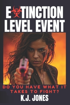 Extinction Level Event: Book One - Book #1 of the Extinction Level Event