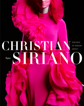 Hardcover Christian Siriano: Dresses to Dream about Book