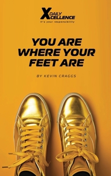 Hardcover You Are Where Your Feet Are Book