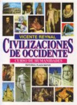 Unknown Binding Civilizaciones De Occidente. Curso De Humanidades. (Humanidades) Book