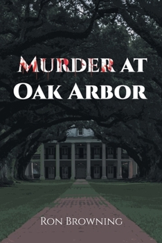 Murder At Oak Arbor