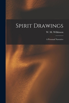 Spirit Drawings: A Personal Narrative