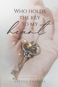Paperback Who holds the key to my heart? Book