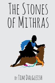 Paperback The Stones of Mithras: Poems of the Light Book