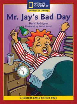 Paperback Content-Based Readers Fiction Emergent (Social Studies): Mr. Jay's Bad Day Book