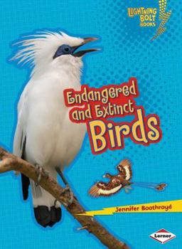 Endangered and Extinct Birds - Book  of the Animals in Danger