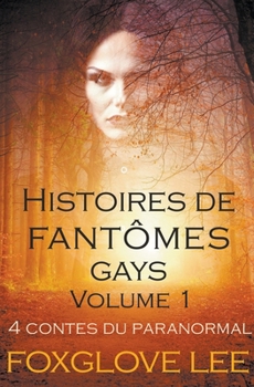 Paperback Histoires de fantômes gays volume 1 [French] Book