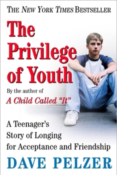 Paperback The Privilege of Youth: A Teenager's Story of Longing for Acceptance and Friendship Book