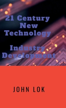 Hardcover 21 Century NewTechnology Industry Development Book