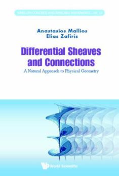 Hardcover Differential Sheaves and Connections: A Natural Approach to Physical Geometry Book