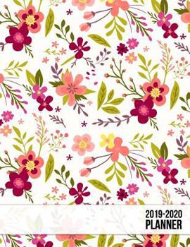 2019-2020 Planner: 2019 - 2020 Two Year Calendar Planner | Daily Weekly And Monthly Planners For Academic Agenda Schedule Organizer Logbook and Journal Notebook | pink Floral Cover