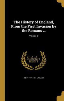 The History of England, From the First Invasion by the Romans ...; Volume 3
