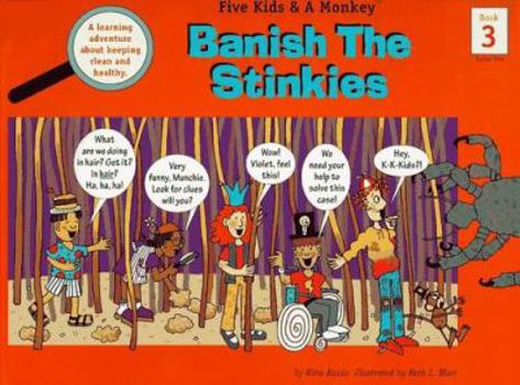 Paperback Banish the Stinkies: Book 3 Book