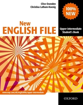 New English File: Upper-Intermediate Student's Book - Book #31 of the New English File