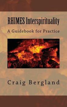 Paperback RHIMES Interspirituality: A Guidebook for Practice Book