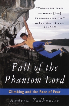 Paperback Fall of the Phantom Lord: Climbing and the Face of Fear Book
