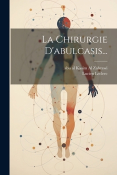 Paperback La Chirurgie D'abulcasis... [French] Book