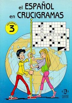 Paperback El Espanol En Crucigramas: Vol 3 = Spanish Crossword Puzzles [Spanish] Book