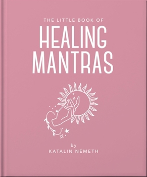 Hardcover The Little Book of Healing Mantras Book