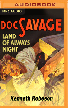 Land of Always-Night - Book #25 of the Doc Savage (publication order; no omnibus)