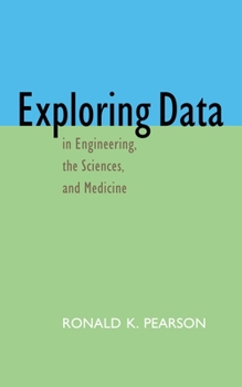 Hardcover Exploring Data in Engineering, the Sciences, and Medicine Book