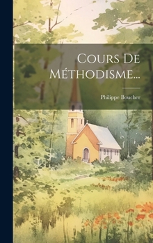Hardcover Cours De Méthodisme... [French] Book