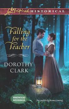 Falling for the Teacher - Book #3 of the Pinewood Weddings