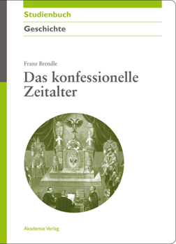 Paperback Das konfessionelle Zeitalter [German] Book