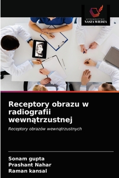Receptory obrazu w radiografii wewnątrzustnej: Receptory obrazów wewnątrzustnych