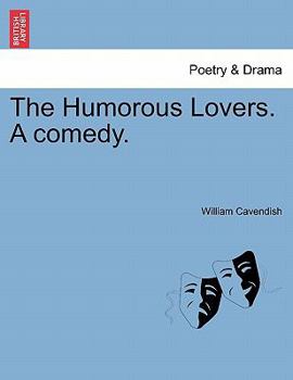 Paperback The Humorous Lovers. a Comedy. Book