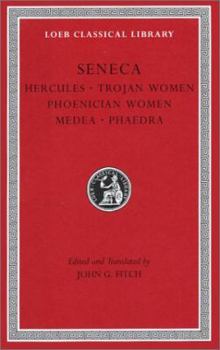 Hardcover Tragedies, Volume I: Hercules. Trojan Women. Phoenician Women. Medea. Phaedra Book