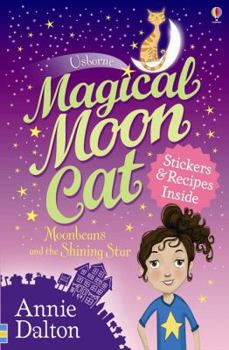 Moonbeans and the Shining Star - Book #2 of the Magical Moon Cat