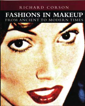 Hardcover Fashions in Makeup: From Ancient to Modern Times Book