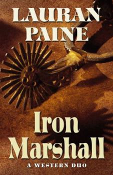 Hardcover Iron Marshal: A Western Duo (Five Star Westerns) Book