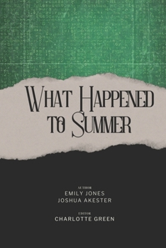 Paperback What Happended To Summer Book