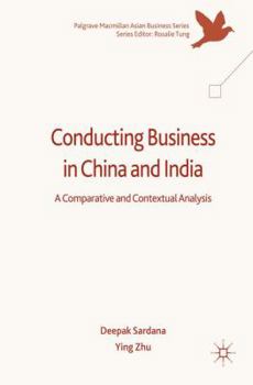 Hardcover Conducting Business in China and India: A Comparative and Contextual Analysis Book