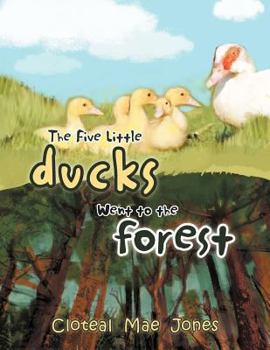 Paperback The Five Little Ducks Went to the Forest Book