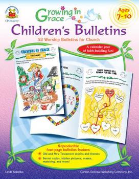 Paperback Growing in Grace Children's Bulletins, Ages 7 - 10: 52 Worship Bulletins for Church Book