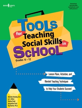 Paperback Tools for Teaching Social Skills in School: Lesson Plans, Activities, and Blended Teaching Techniques to Help Your Students Succeed [With CD (Audio)] Book