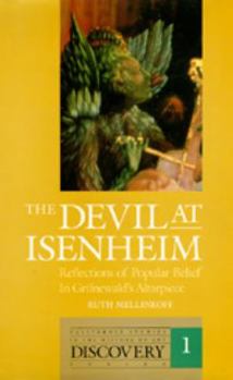 Hardcover The Devil at Isenheim: Reflections of Popular Belief in Grünewald's Altarpiece Book