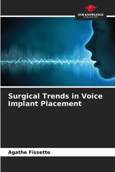 Paperback Surgical Trends in Voice Implant Placement Book