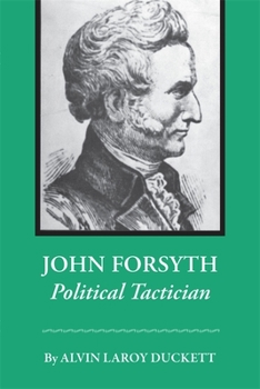 Paperback John Forsyth: Political Tactician Book