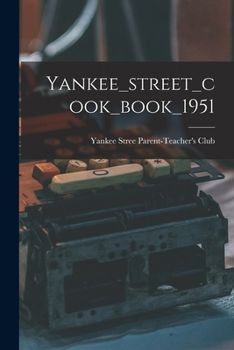 Paperback Yankee_street_cook_book_1951 Book